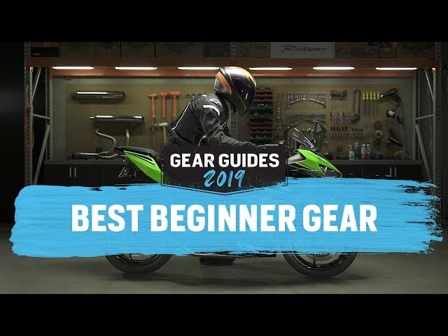 Best Motorcycle Gear For Beginners 2019