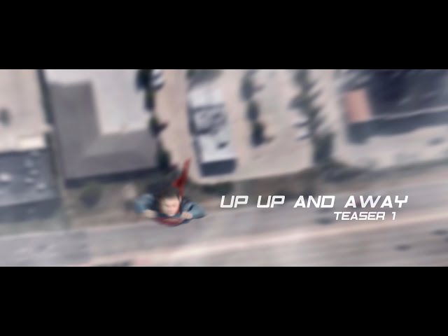 Up Up and Away (Teaser 1)[4K](OUT NOW!!!)