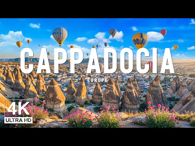 Cappadocia 4K - A Breathtaking Journey Through Turkey’s Magical Rock Formations - 4K Video Ultra HD