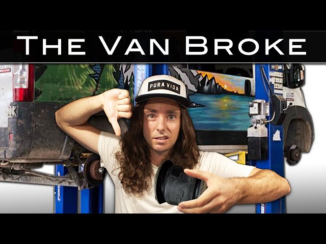 The Worst Part of Vanlife! [THE VAN BROKE]