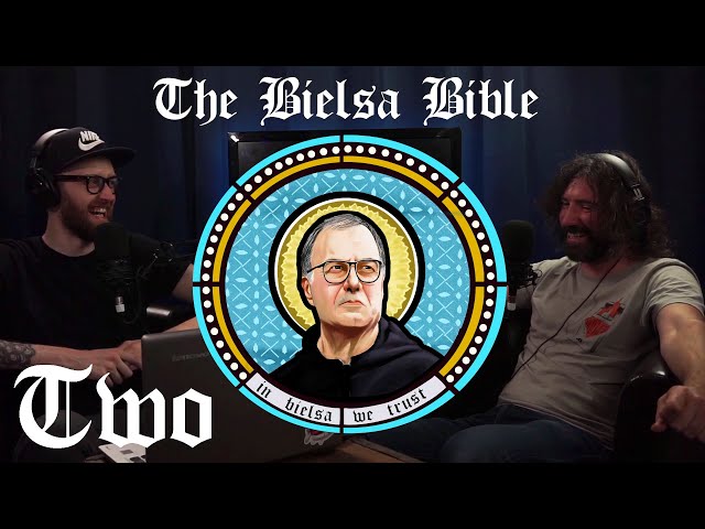 The Bielsa Bible 2: Revelations │ Micky P Kerr and Rob Mulholland │ Full Podcast Episode