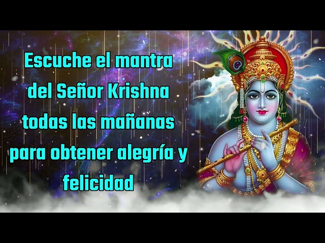 Escuche el mantra del Señor Krishna todas las mañanas para obtener alegría y felicidad.