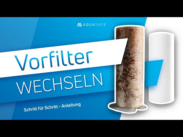 💧 Pre-filter replacement for water filter systems from AQUASAFE [Step by step guide].