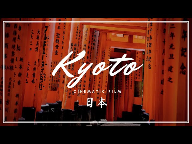 Kyoto, Japan   |  a7iii Cinematic Travel Film