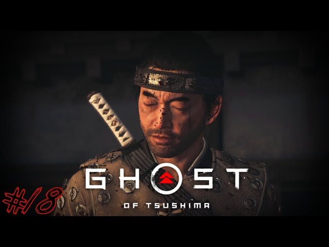 GHOST OF TSUSHIMA - Lets Play #18 - MEIN HERZ BLUTET !! 😔😢