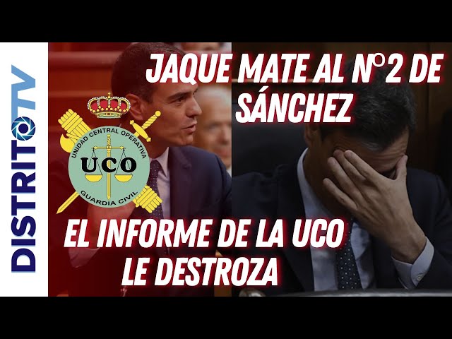 🔴JAQUE MATE AL Nº2 DE SÁNCHEZ🔴DEMOLEDOR INFORME DE LA UCO ACERCA A CÉRDAN A UN PASO DE LA IMPUTACIÓN