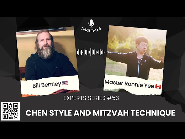 DAOI Talks (53): Chen Style & Beyond w/ Master Ronnie Yee 🇨🇦