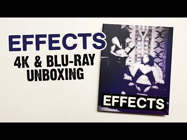 Unboxing - "Effects" 4K & blu-ray from American Genre Film Archive