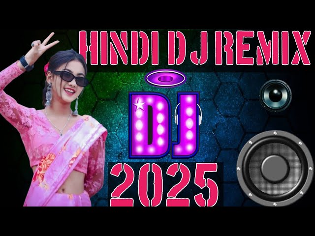 Dj Hindi Sad Song 2025 | Best Hindi Old Dj Remix | Bollywood Nonstop Dj Song | New Hindi Dj Remix ||