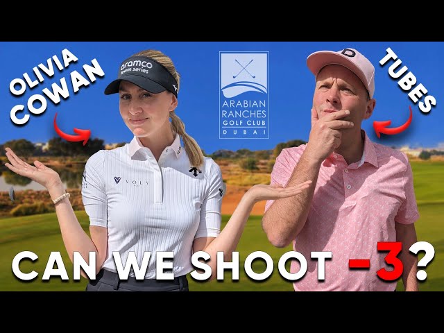 Epic, Hilarious Scramble With Tour Pro Olivia Cowan !!🏌️‍♂️🏌🏼‍♀️😂| Arabian Ranches Golf Club