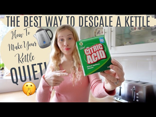 HOW TO DESCALE A KETTLE USING CITRIC ACID | How To Make A Kettle QUIET With Citric Acid SO EASY!!!