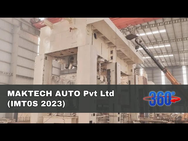 Maktech's foray into Sheet Metal Forming | IMTOS 2023 | #360 #360biznus