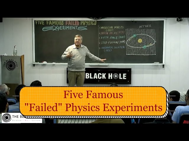 Five Famous 'Failed' Physics Experiments | Dr. Pervez Hoodbhoy