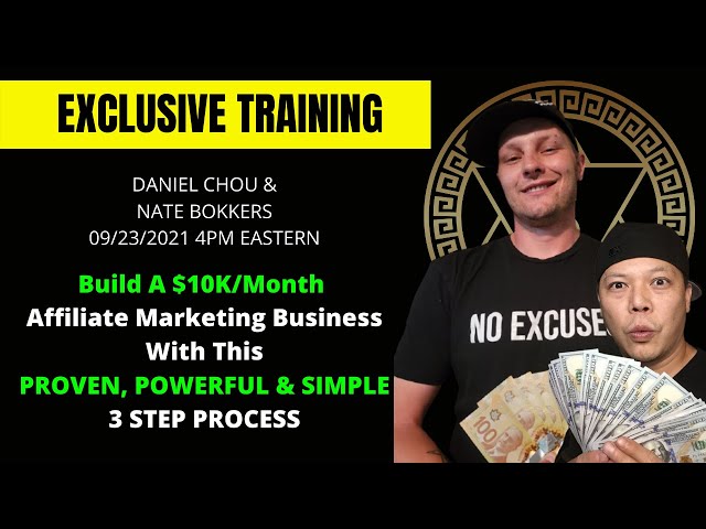 Simple 3 Step Process To Hit Your First $10K/Month With Affiliate Marketing - Ft. Nate Bokkers