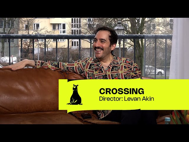 Interview with Levan Akin, director of "CROSSING"