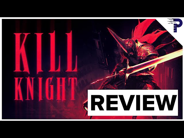 KILL KNIGHT - A short, bloody but sweet twin-stick shooter (Review)