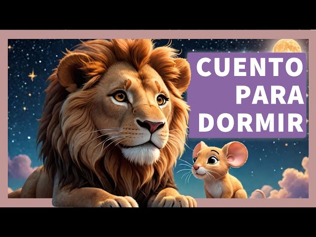 🦁 Meditación para Niños: El León y el Ratón – Un Cuento para Dormir 🐭