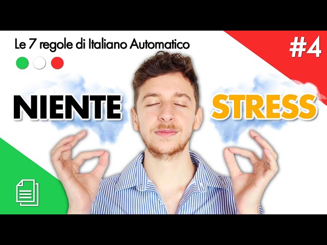 Regola 4 - FAI UN PO' OGNI GIORNO SENZA STRESS (SUB ITA) | Imparare l'Italiano