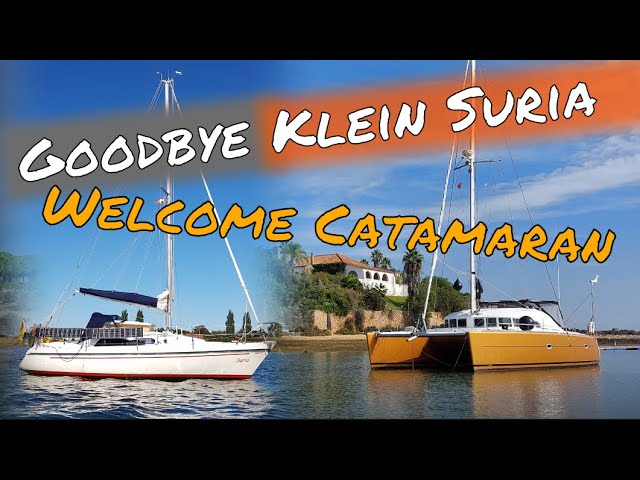 Goodbye Klein Suria - der letzte Törn. Neues Ziel: Langfahrt mit dem Katamaran / Segeln