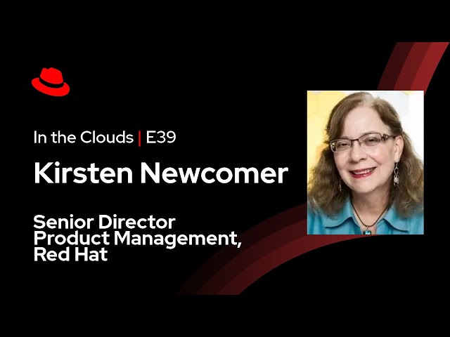 In the Clouds (E39) | The OpenShift 4.17 Update is here ft. Kirsten Newcomer