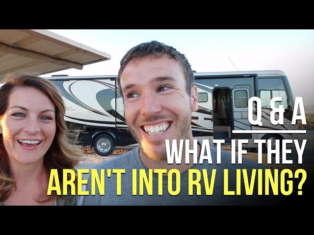 What If My Better Half is Not On-Board With RV Living?