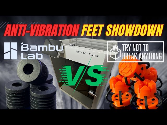 Tested: BETTER BambuLab Anti-Vibration Feet. Download & Print!