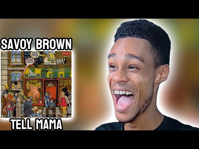 Savoy Brown - Tell Mama | FIRST TIME REACTION