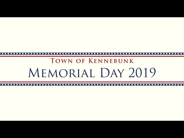 Town of Kennebunk - Memorial Day 2019