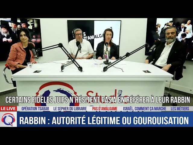 Rabbin : Autorité légitime ou gourouisation - Pas d'Amalgame#64