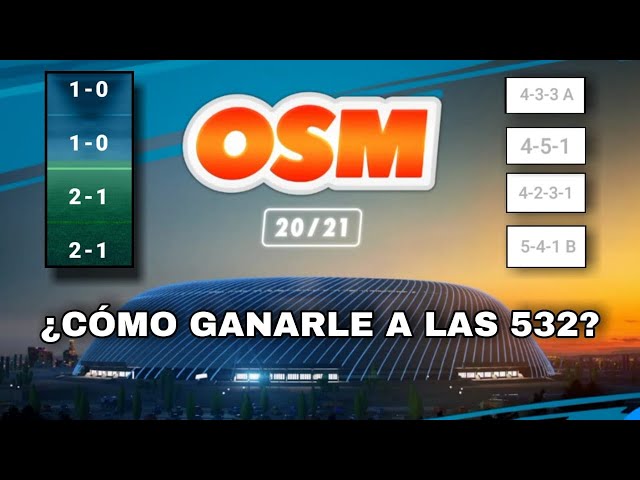 ¿CÓMO GANARLE A LAS 532? | LAS MEJORES CONTRATÁCTICAS #1 | ⚽ OSM 20/21 ⚽