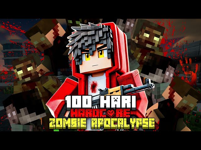 100 Hari Di Minecraft Hardcore Tapi Zombie Apocalypse