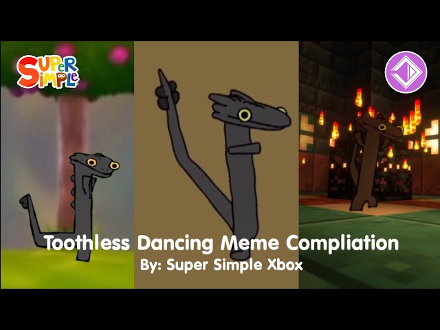 Toothless Dancing Meme Compliation | Super Simple Songs | Squared Media