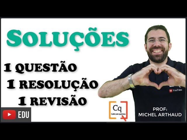 REVISÃO ENEM | SOLUÇÕES | VÍDEO 9