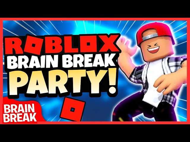 Roblox Brain Break Party | Chase & Freeze Dance | Just Dance