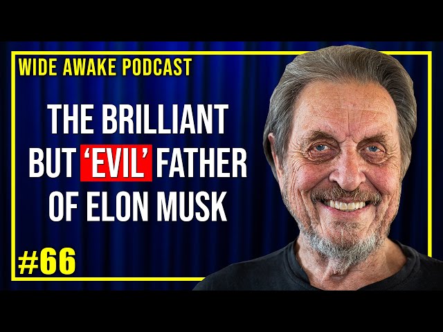 Errol Musk Exposes Shocking Truth About Elon & His Controversial Past