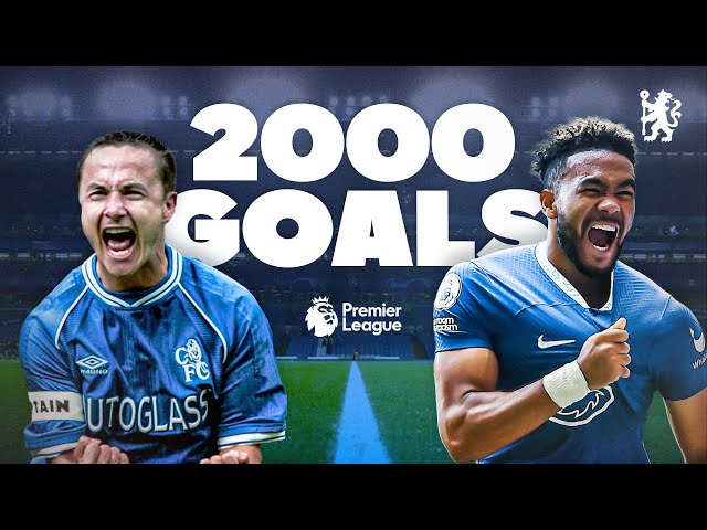 2000 PREMIER LEAGUE GOALS | CHELSEA FC | 1992/93 - 2022/23