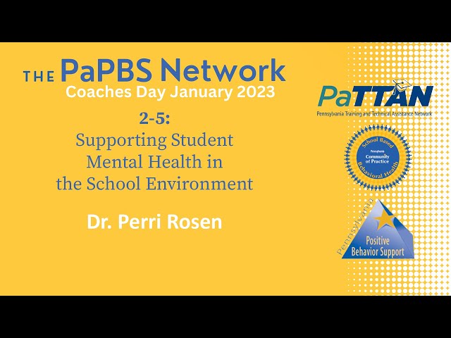 2-5: Supporting Student Mental Health in the School Environment | 2023 PaPBS Coaches Day