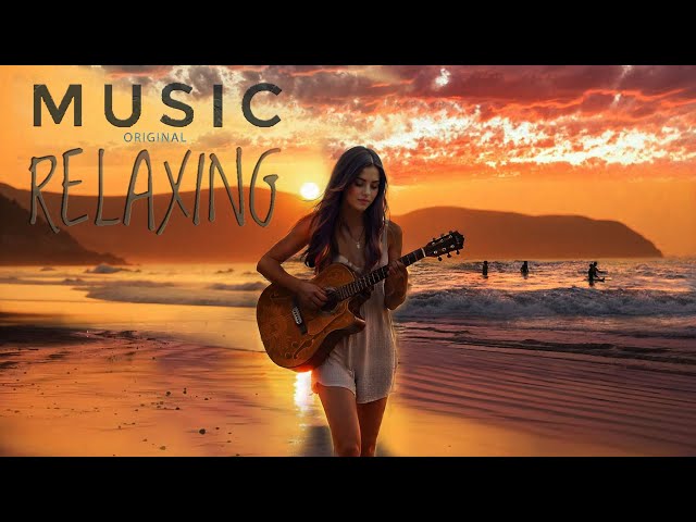 Best Relax Music.Guitar Music.Instrumental Music.Relaxing Music..Andy Weaver- Melodic Memories .