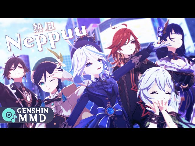 熱風 (Neppuu) / Genshin × ProSeka【3DMV / MMD】「Mavuika | Furina | Nahida | Raiden | Zhongli | Venti」