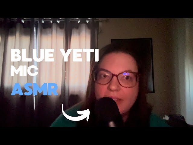 ASMR Whisper Rambling (Ear to Ear With Blue Yeti) 🎙️