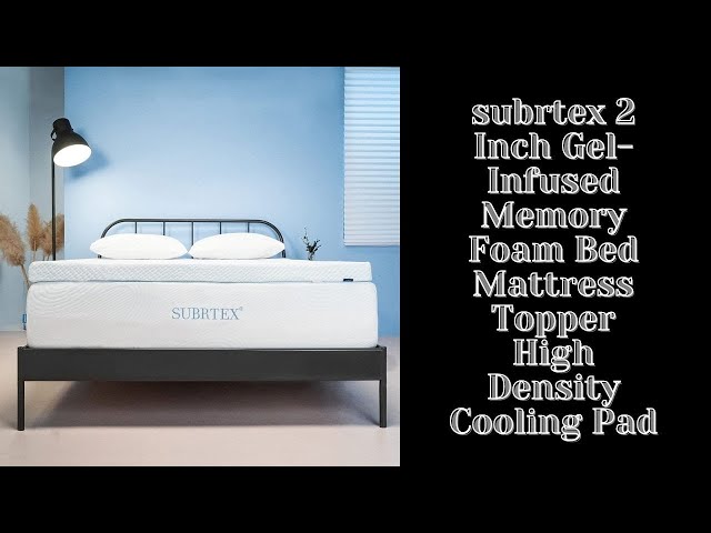 subrtex 2 Inch Gel Infused Memory Foam Bed Mattress Topper High Density Cooling Pad