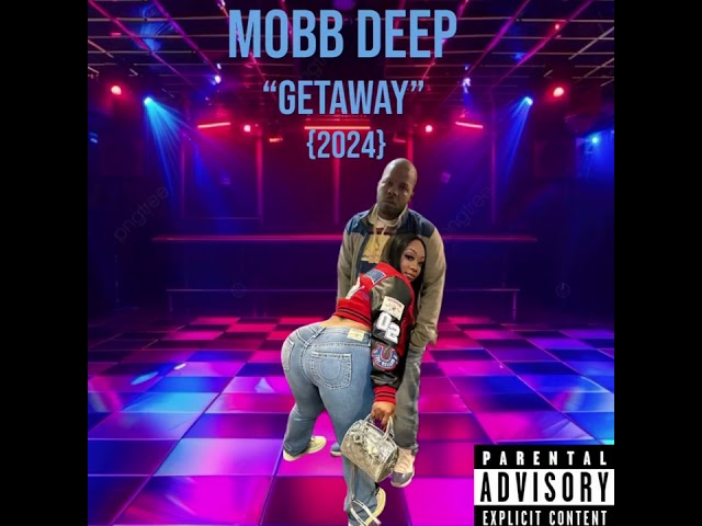 Nalu Vega-Mobb Deep Getaway{2024}