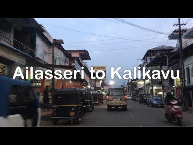 Driving from Ailasseri to Kalikavu 4K - India