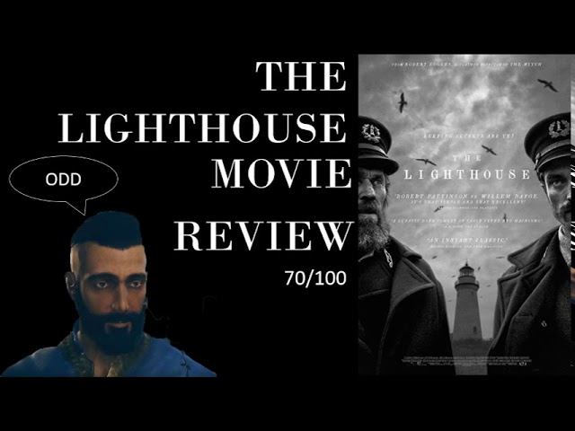 THE LIGHTHOUSE MOVIE REVIEW