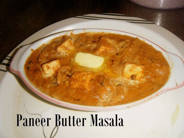 Paneer Butter Masala - Restuarant style