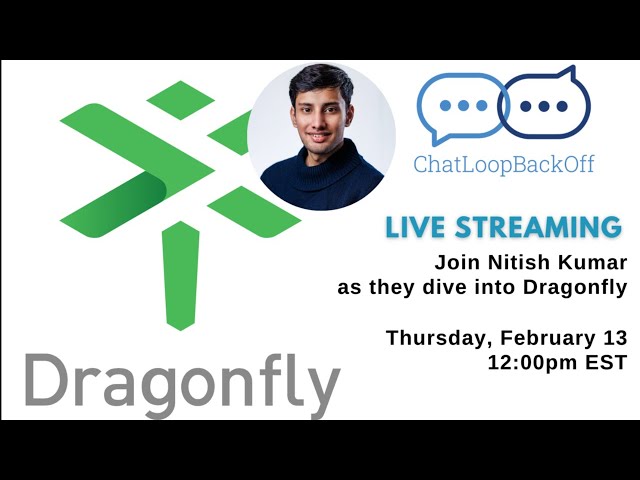 ChatLoopBackOff Episode 46 (Dragonfly)