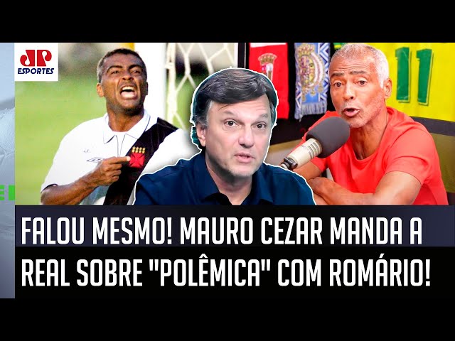 "DISTORCEM O QUE A GENTE FALA!! O Romário FICOU PU**, mas É ÓBVIO que eu..." Mauro Cezar ESCLARECE!