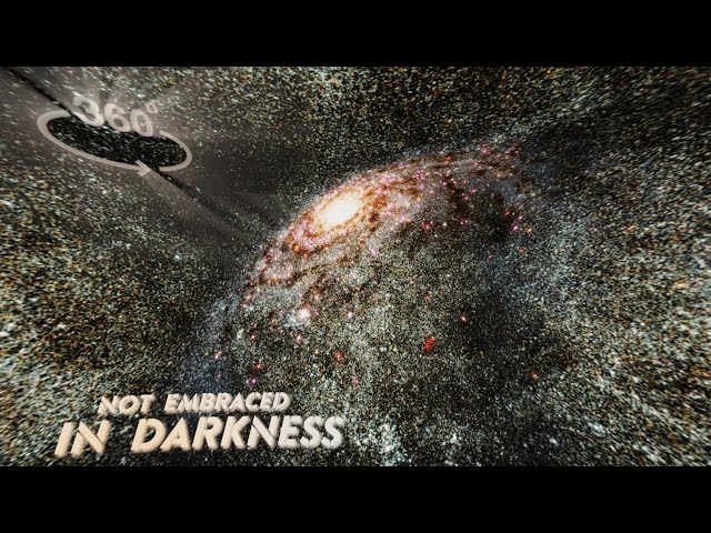 If the Universe Was Not Embraced in Darkness - 360° VR Zoom Out [4K]