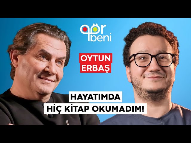 OYTUN ERBAŞ “HEPİMİZ ÖLECEĞİZ, BEN DAHA ÇOK YAŞAMA ODAKLIYIM!”