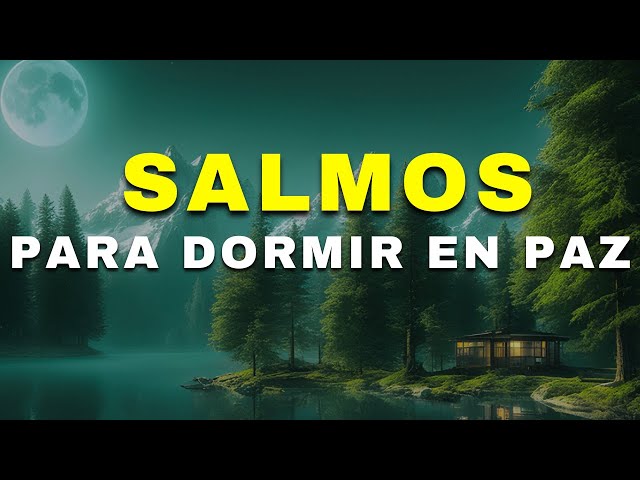 Salmos para dormir en paz | Biblia Hablada | 3 HRS